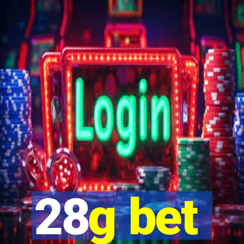 28g bet